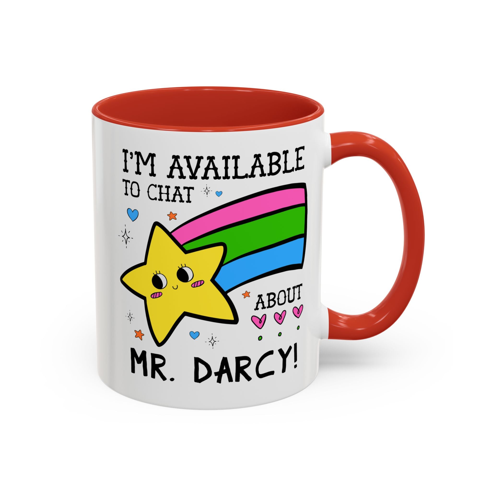 I'm Available to Chat About Mr. Darcy Coffee Mug