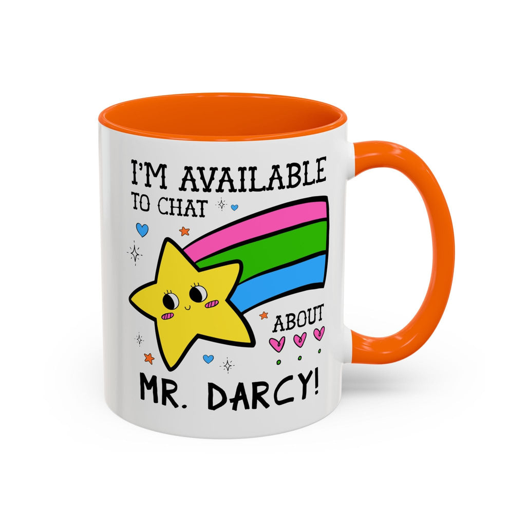 I'm Available to Chat About Mr. Darcy Coffee Mug