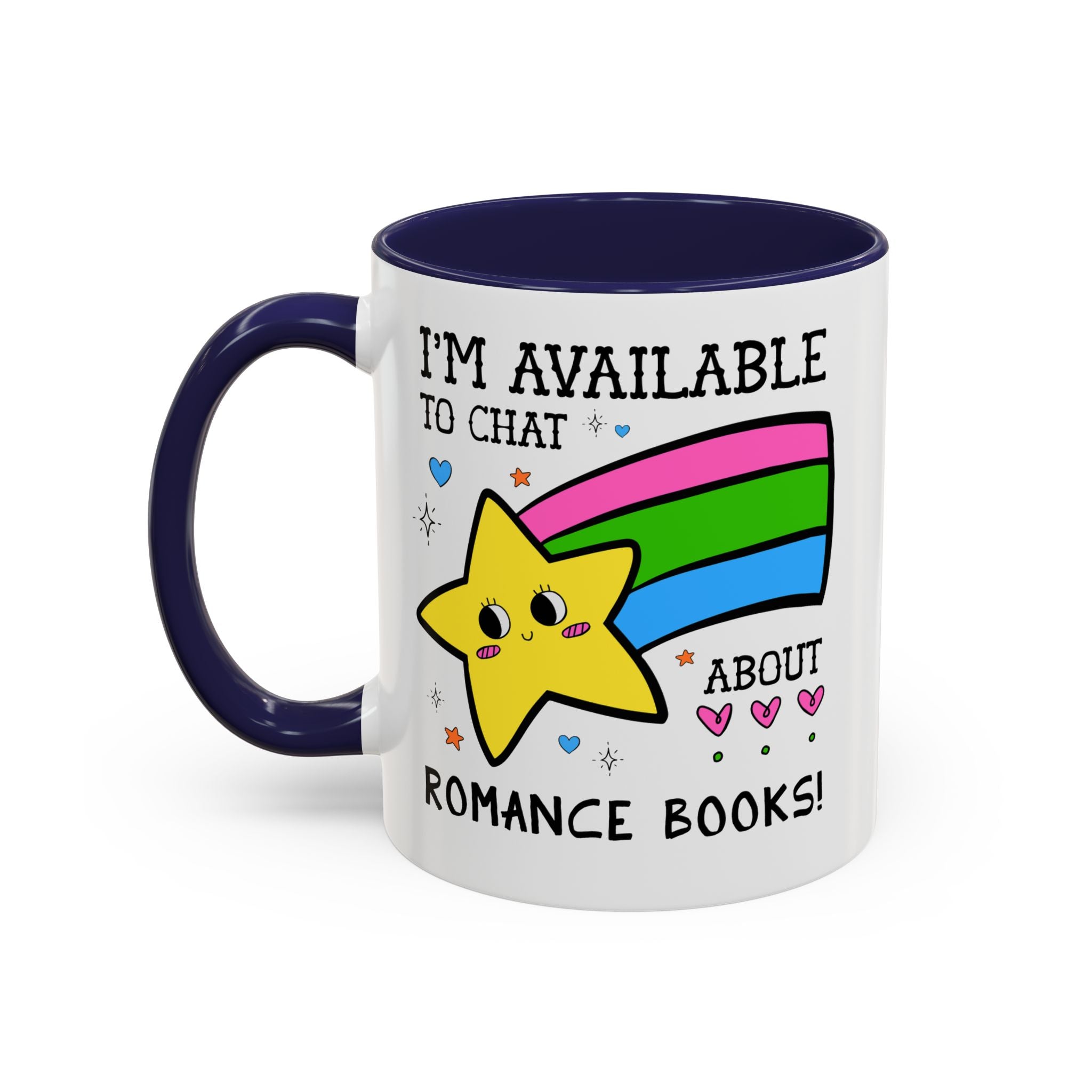 I'm Available to Chat About Romance Books Coffee Mug