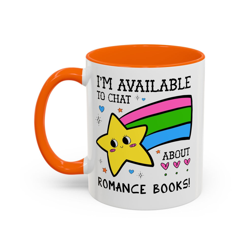 I'm Available to Chat About Romance Books Coffee Mug