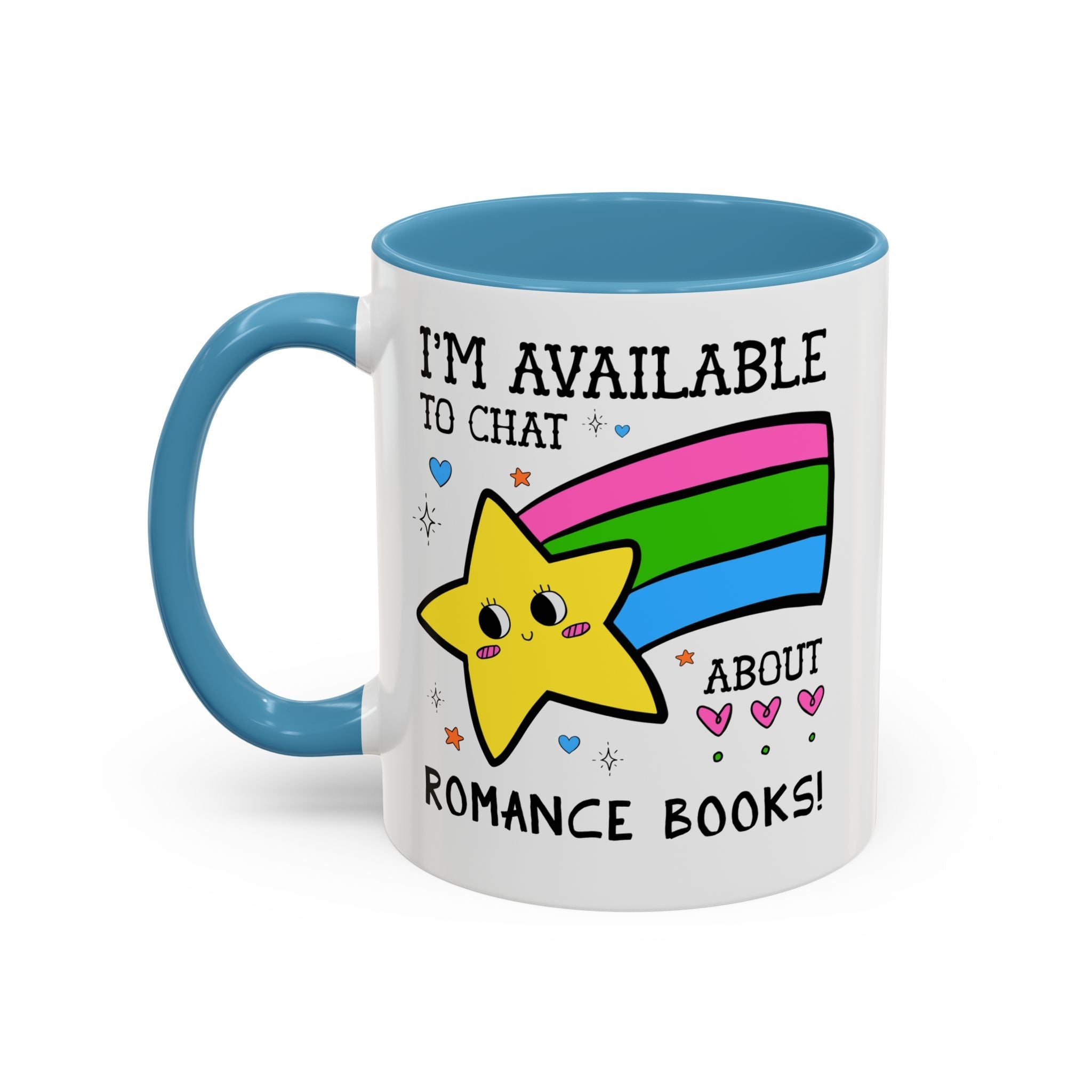 I'm Available to Chat About Romance Books Coffee Mug