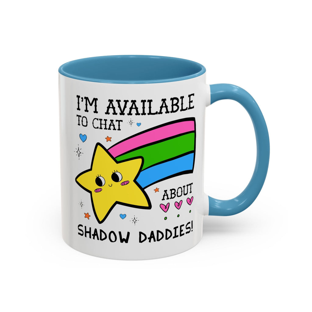 I'm Available to Chat About Shadow Daddies Coffee Mug