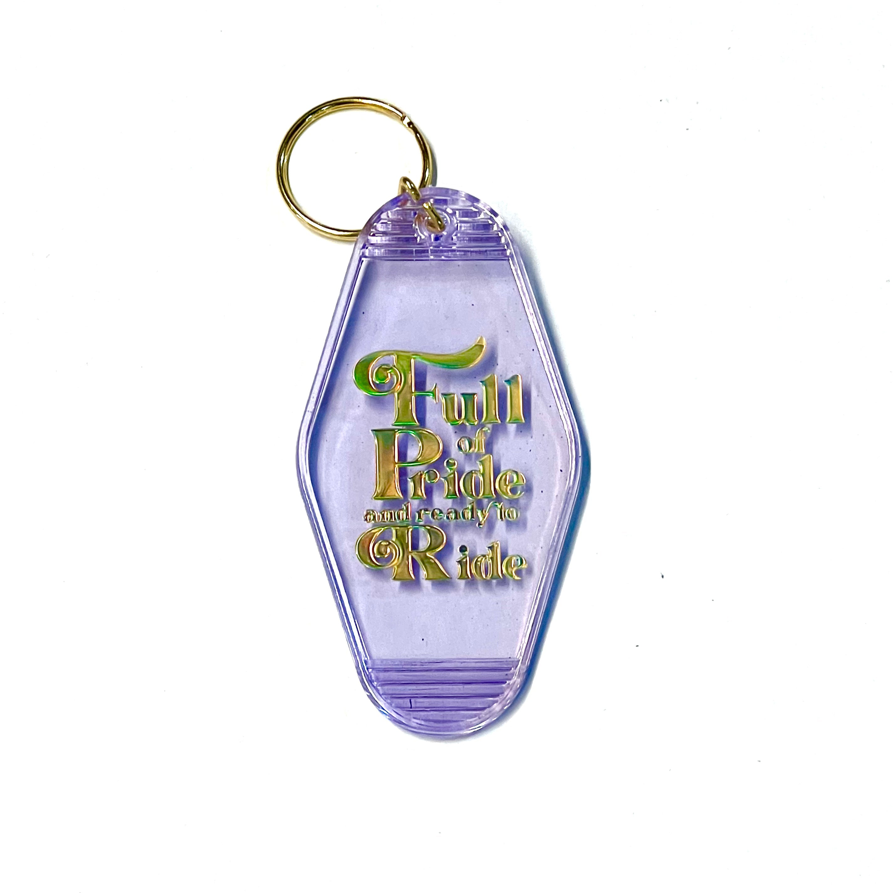 Full of Pride and Ready to Ride Keychain