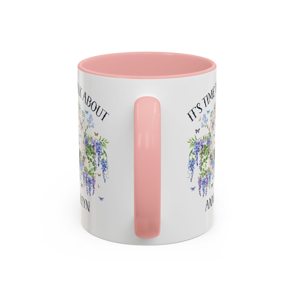 It's Time to Talk About Anne Boleyn 11 Oz Mug