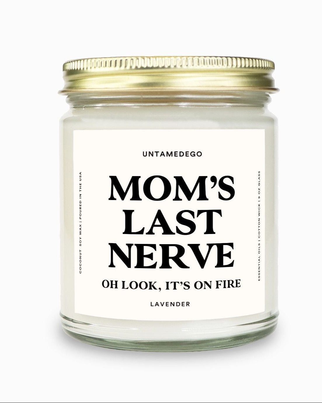 Mom's Last Nerve Gold Top Candle