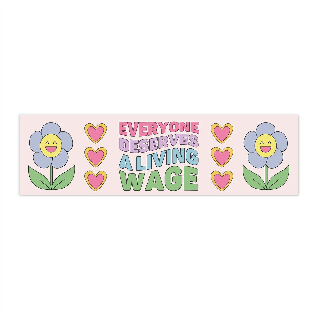 Leftist Bumper Sticker: Everyone Deserves a Living Wage, Retro Aesthetic Socialist Sticker