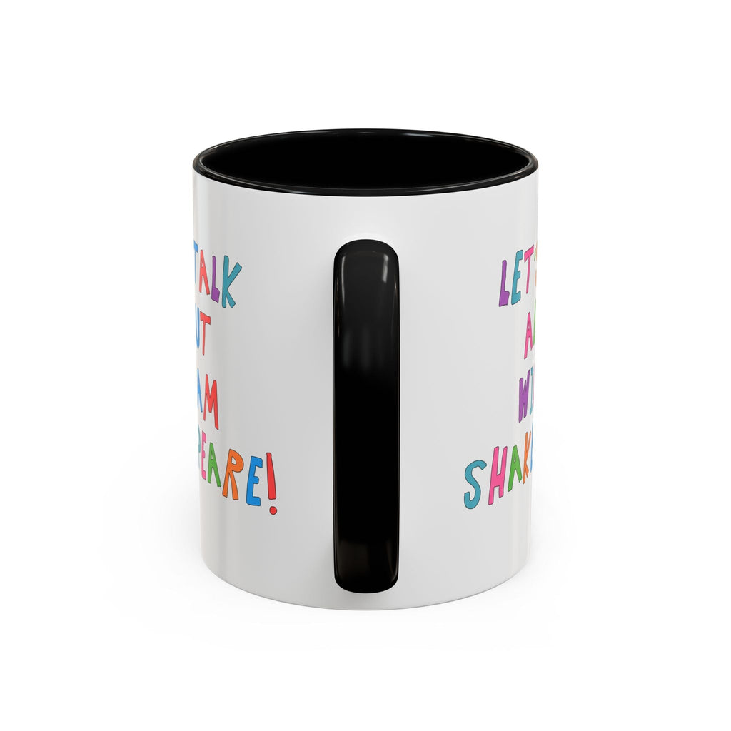 Let's Talk About William Shakespeare Mug