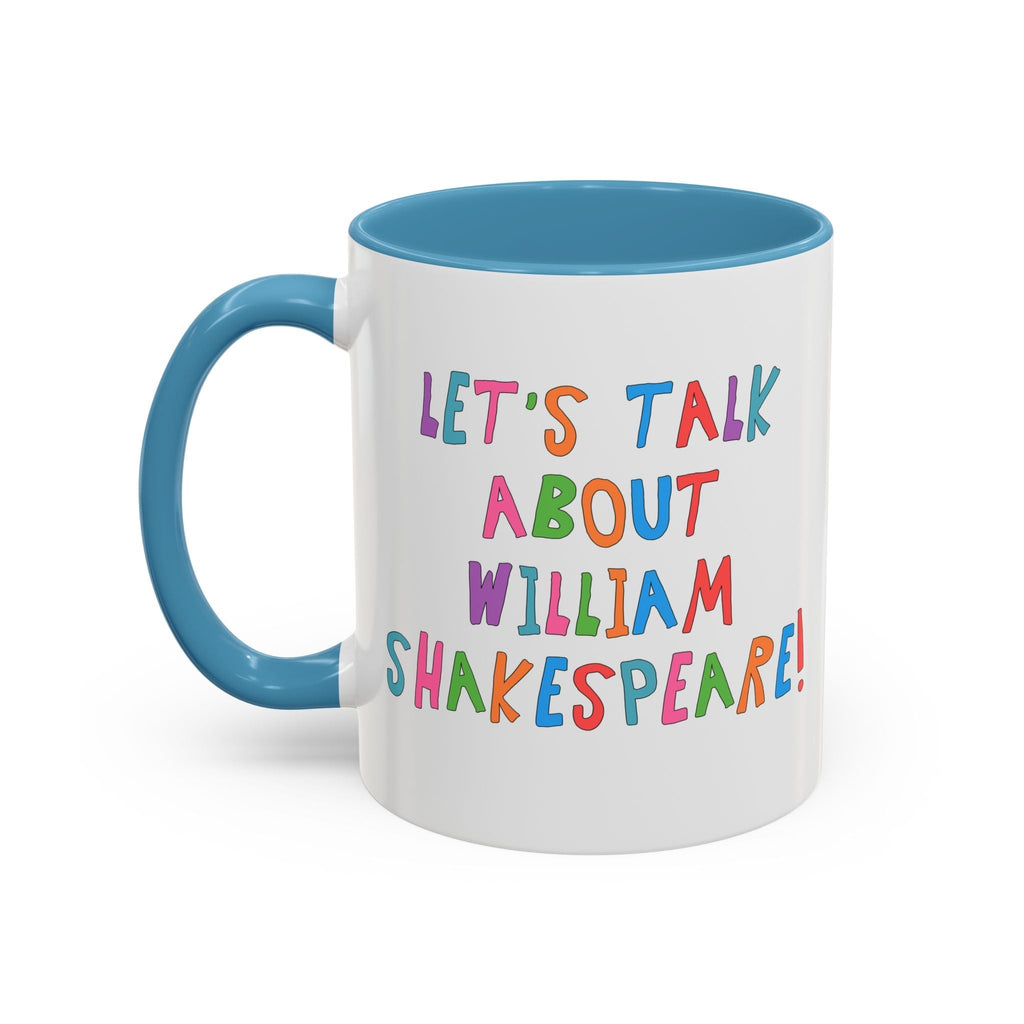 Let's Talk About William Shakespeare Mug
