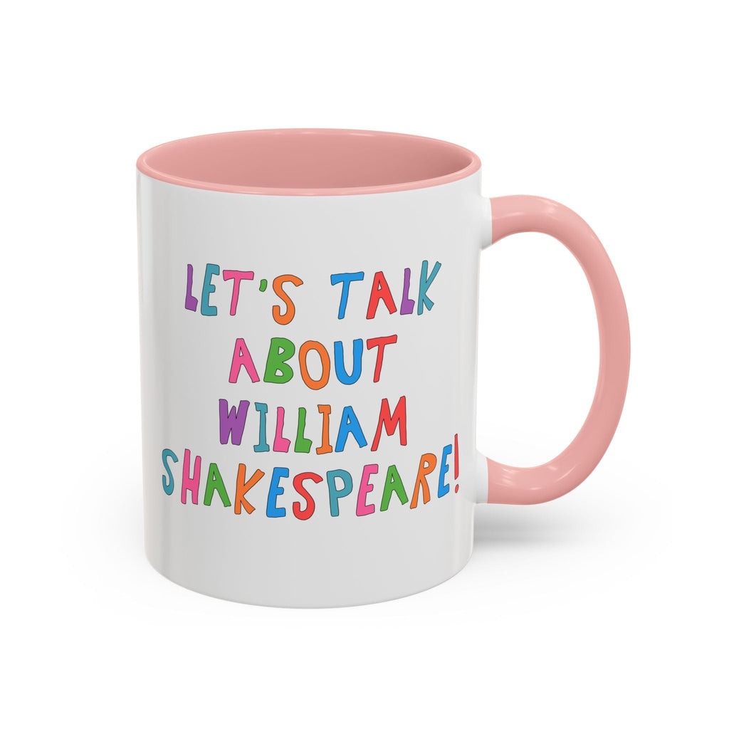 Let's Talk About William Shakespeare Mug