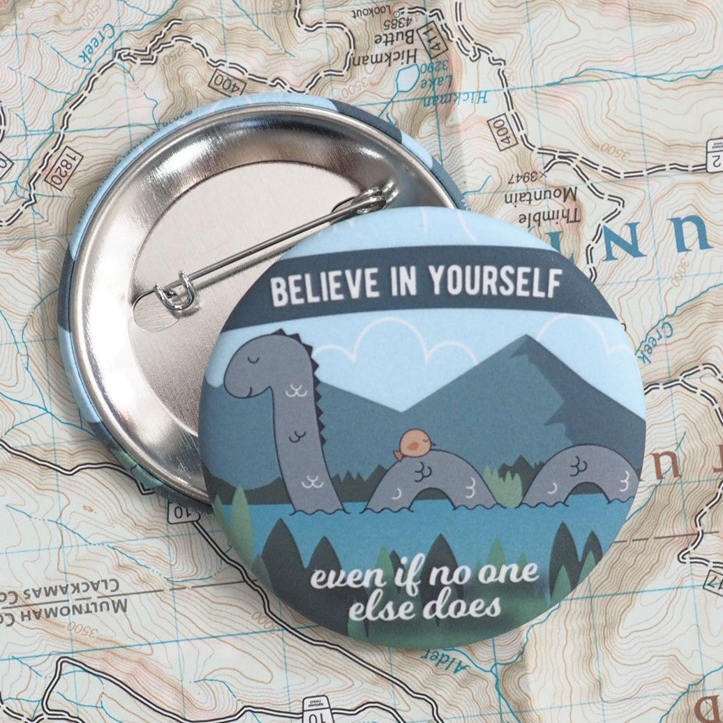Believe Loch Ness Monster Pin Button 2.25"