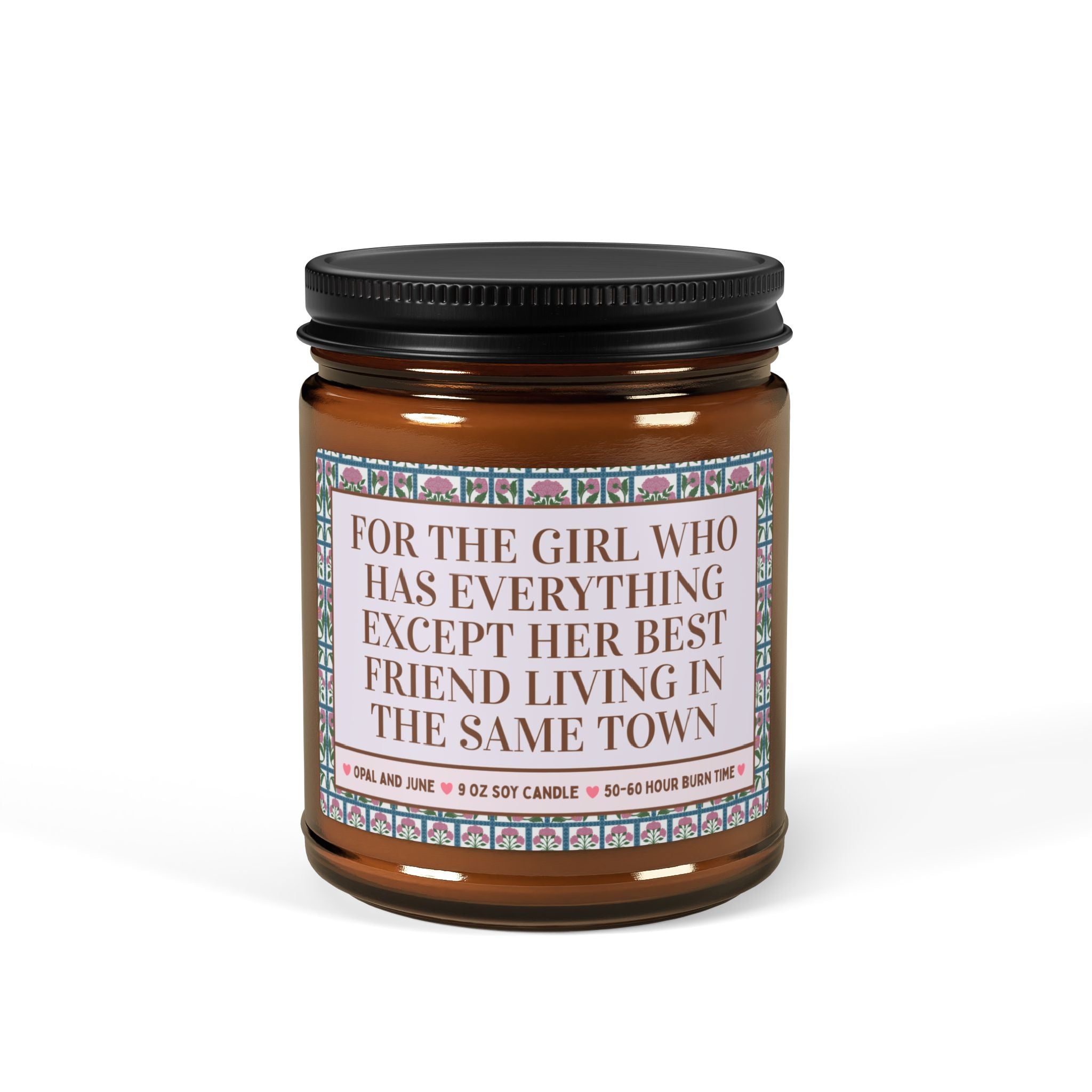 Candle For the Girl Who Has Everything Except Her Best Friend Living in the Same Town