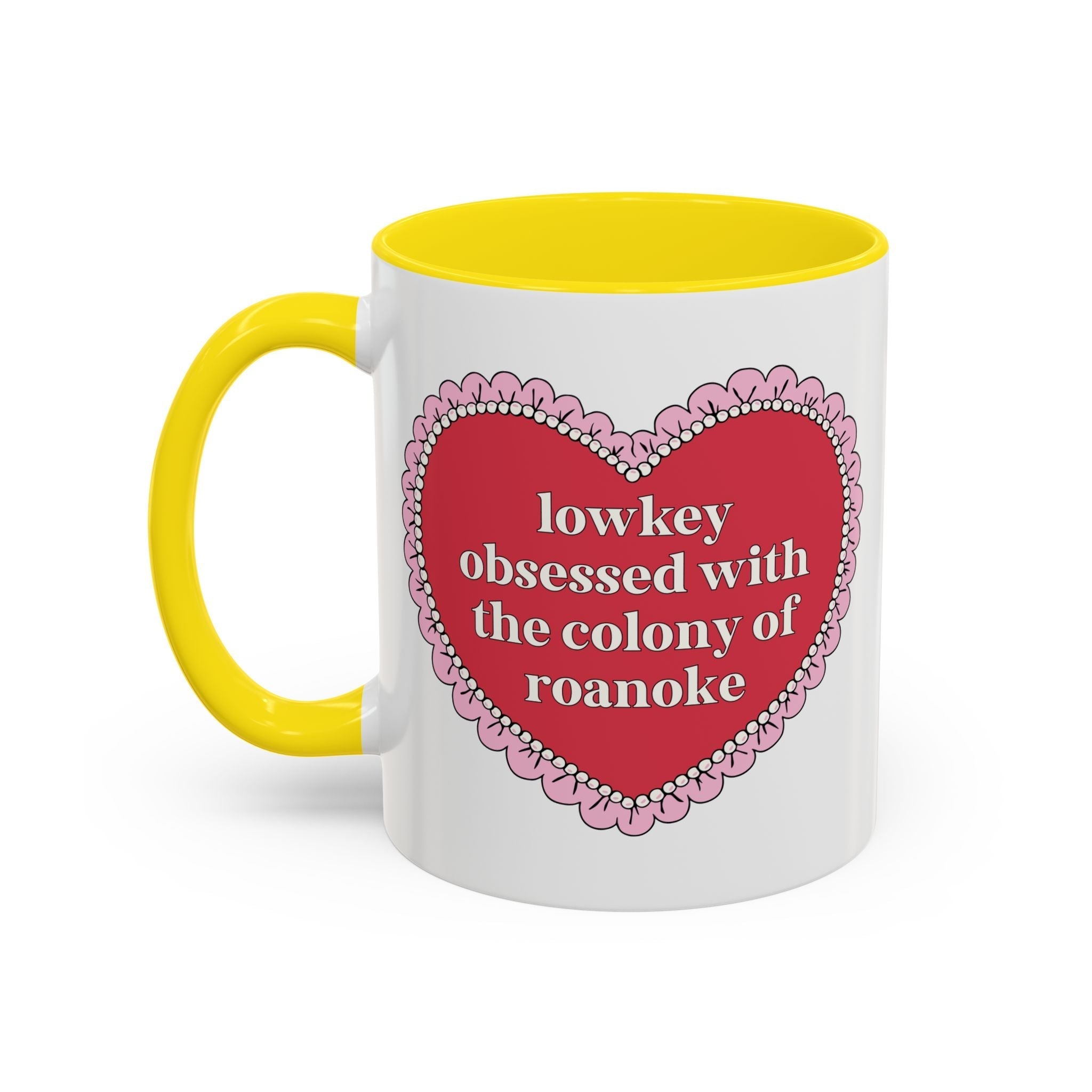 Lowkey Obsessed with the Colony of Roanoke Coffee Mug
