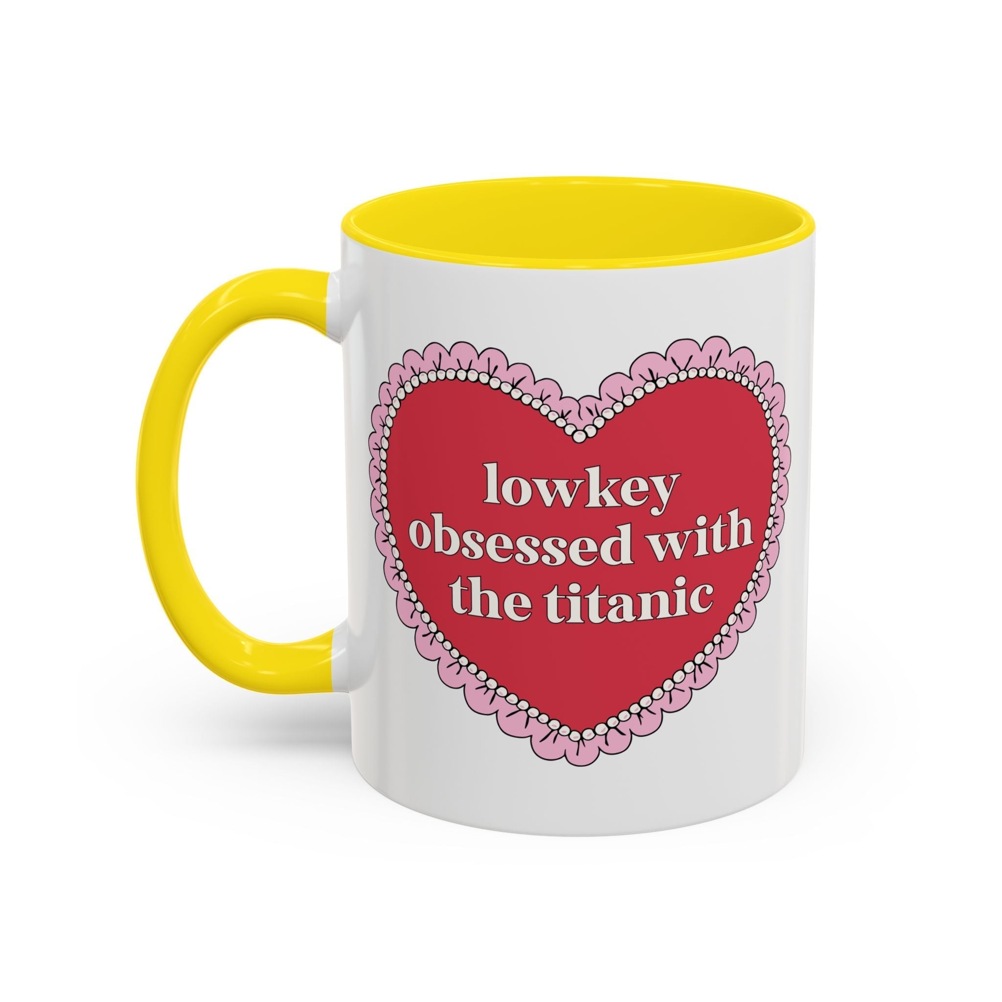 Lowkey Obsessed with the Titanic Coffee Mug