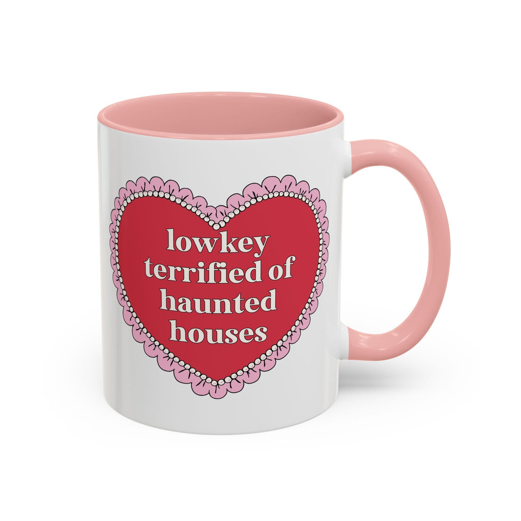 Lowkey Terrified of Haunted Houses Coffee Mug