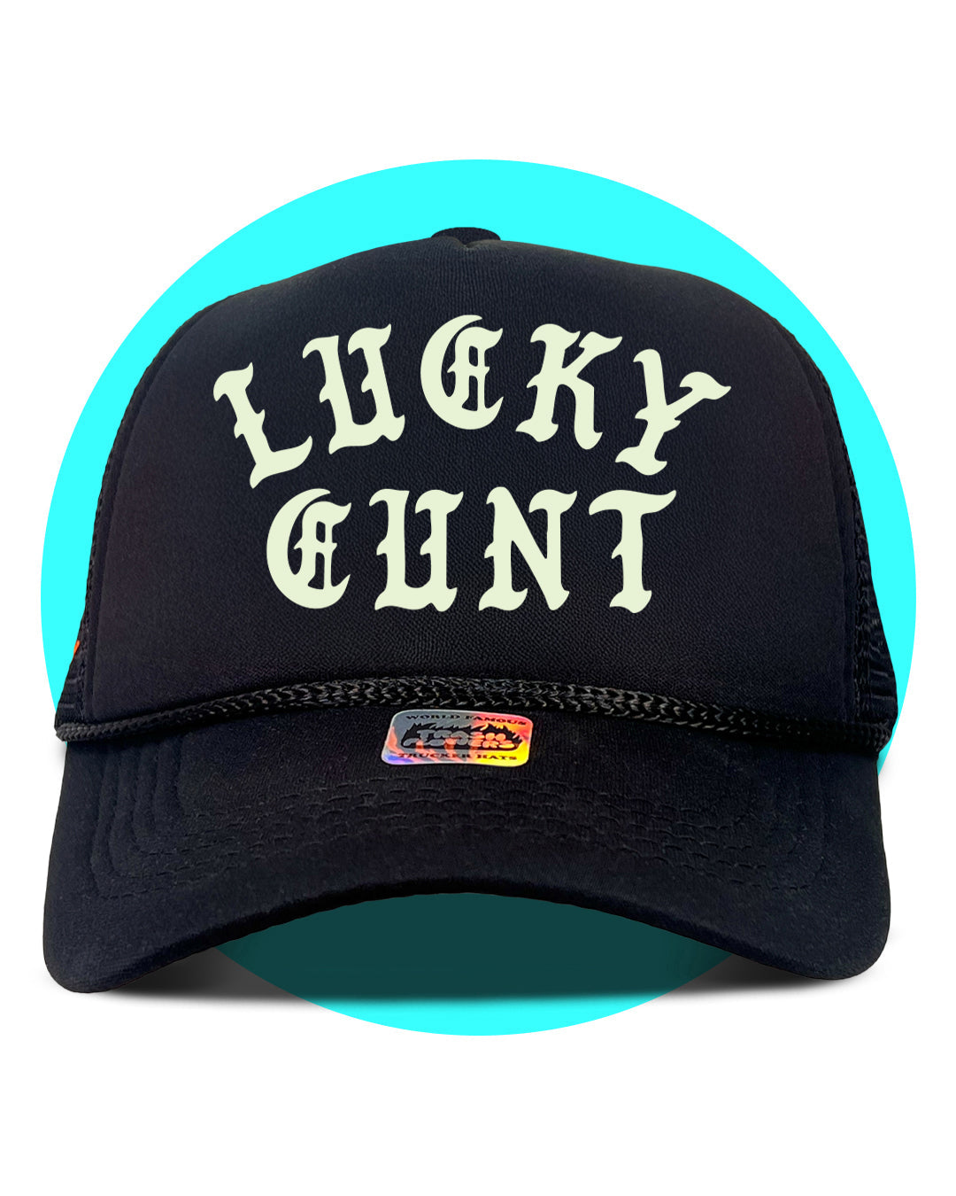 Lucky Cunt Trucker Hat