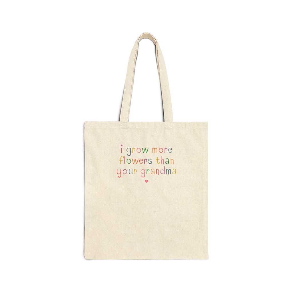 More Flowers Than Your Grandma Tote