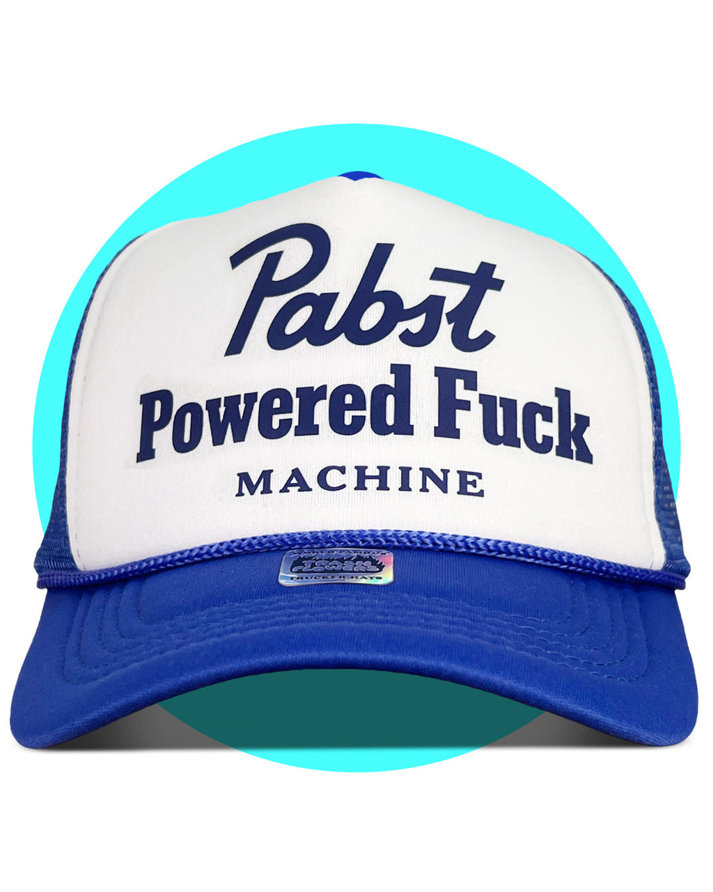 Pabst Powered Fuck Machine Trucker Hat