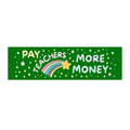 Pay Teachers More Bumper Sticker