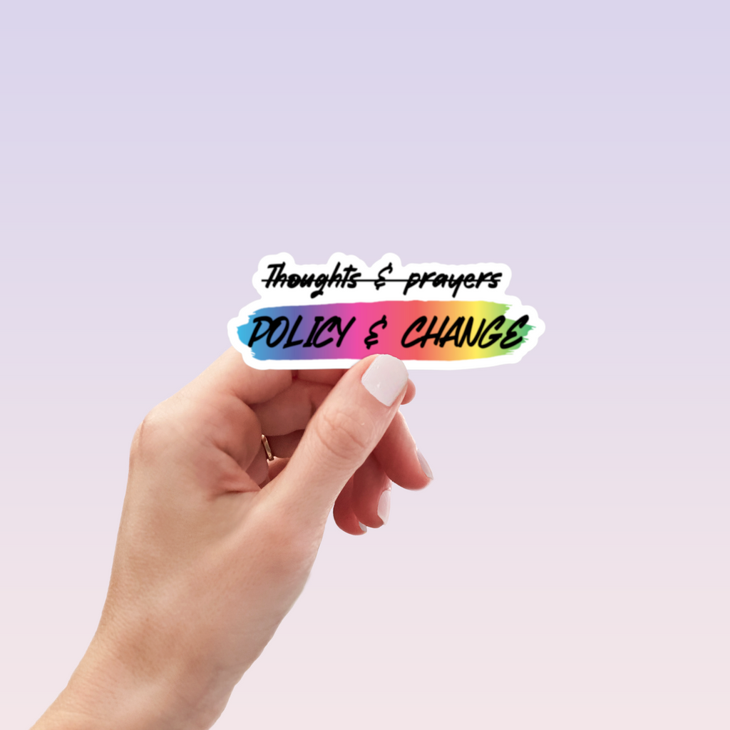 Policy and Change Sticker