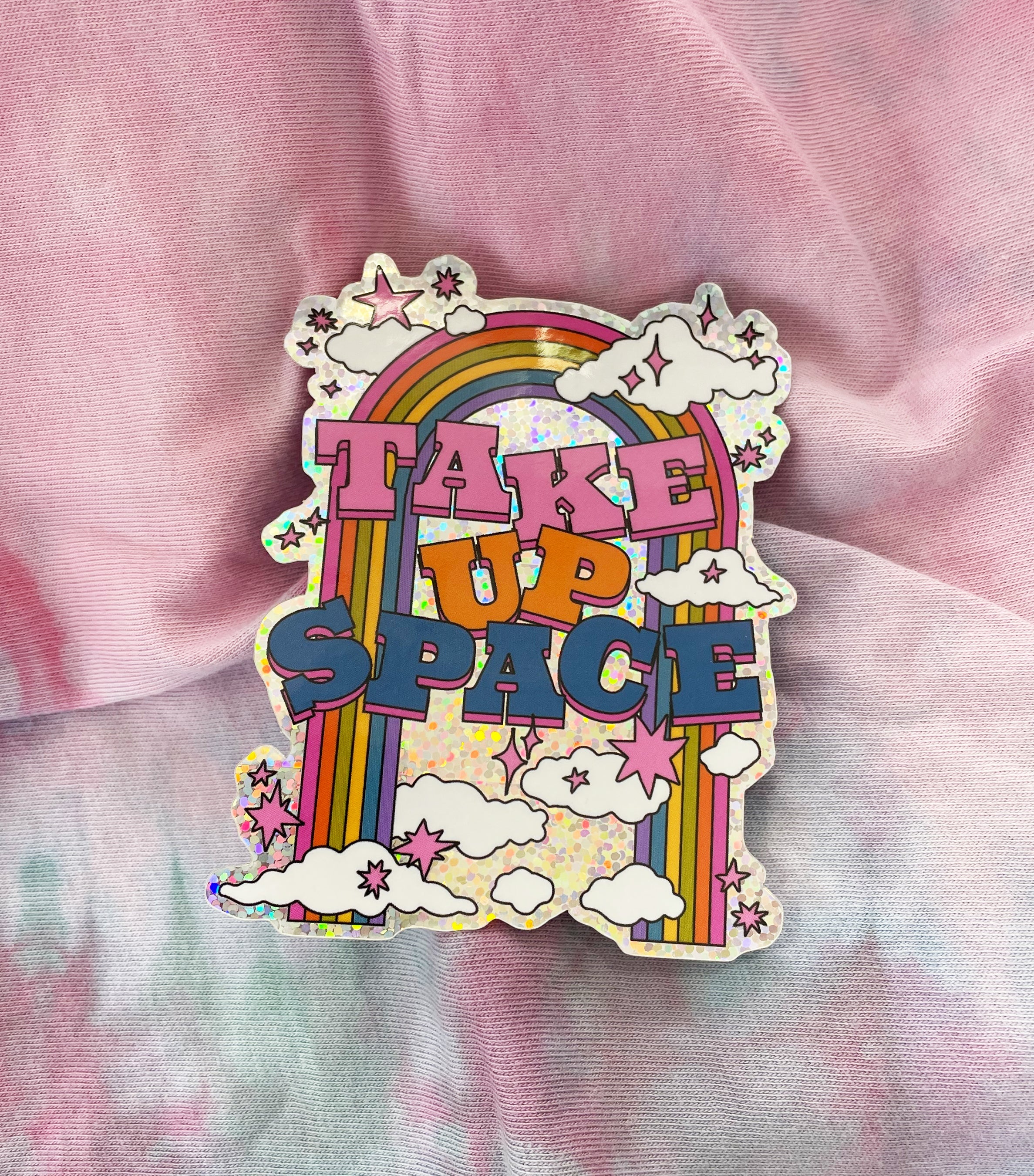 Take Up Space Sticker