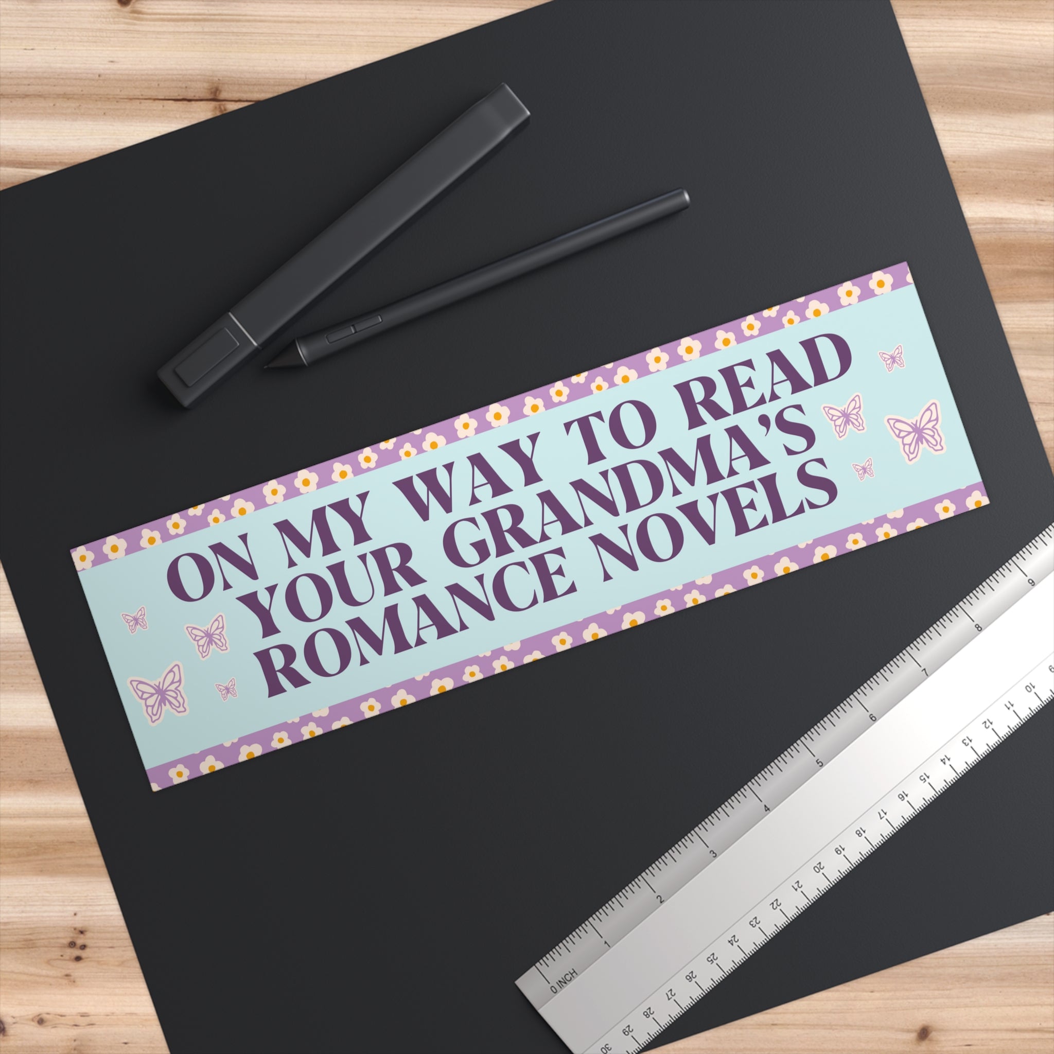 Romance Reader Bumper Sticker: On My Way to Read Your Grandma's Romance Novels