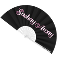 Sashay Away Fan
