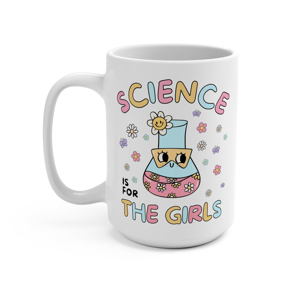 Science is for the Girls Mug