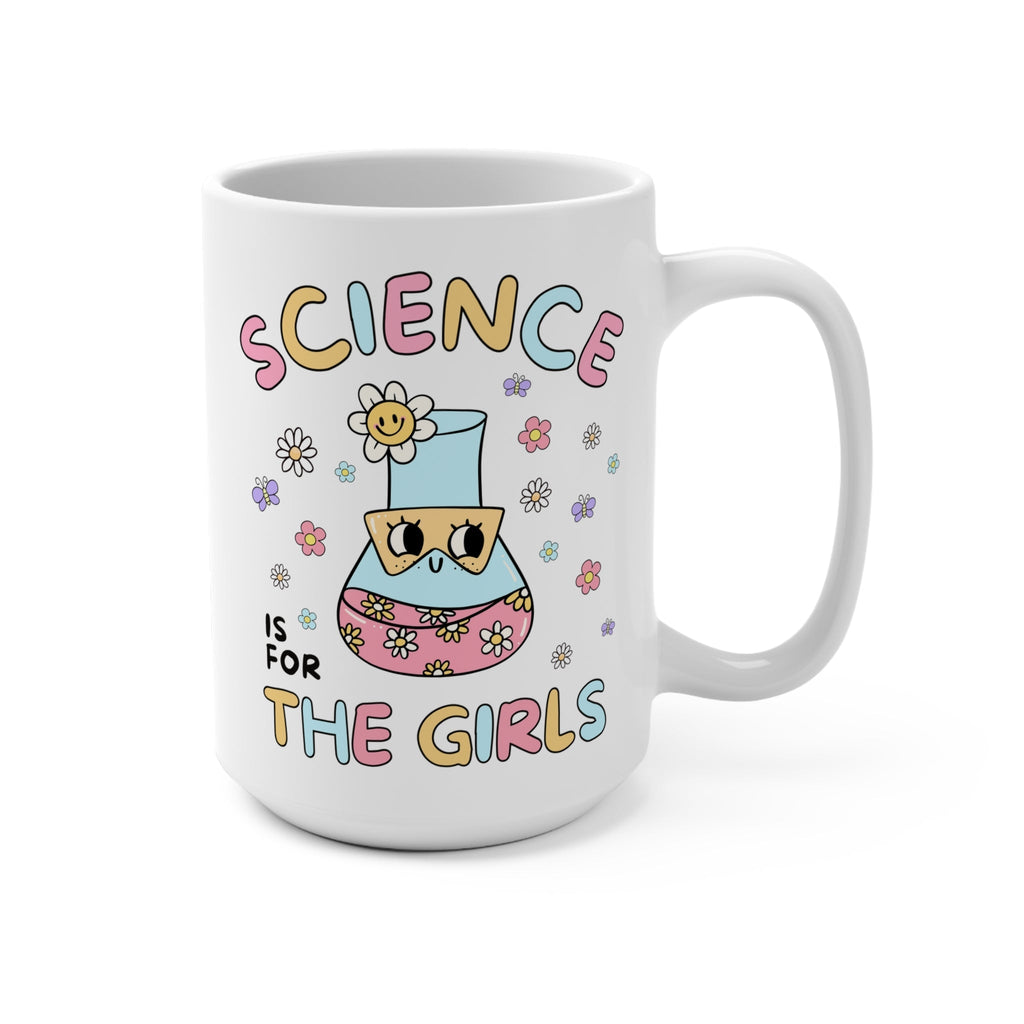 Science is for the Girls Mug