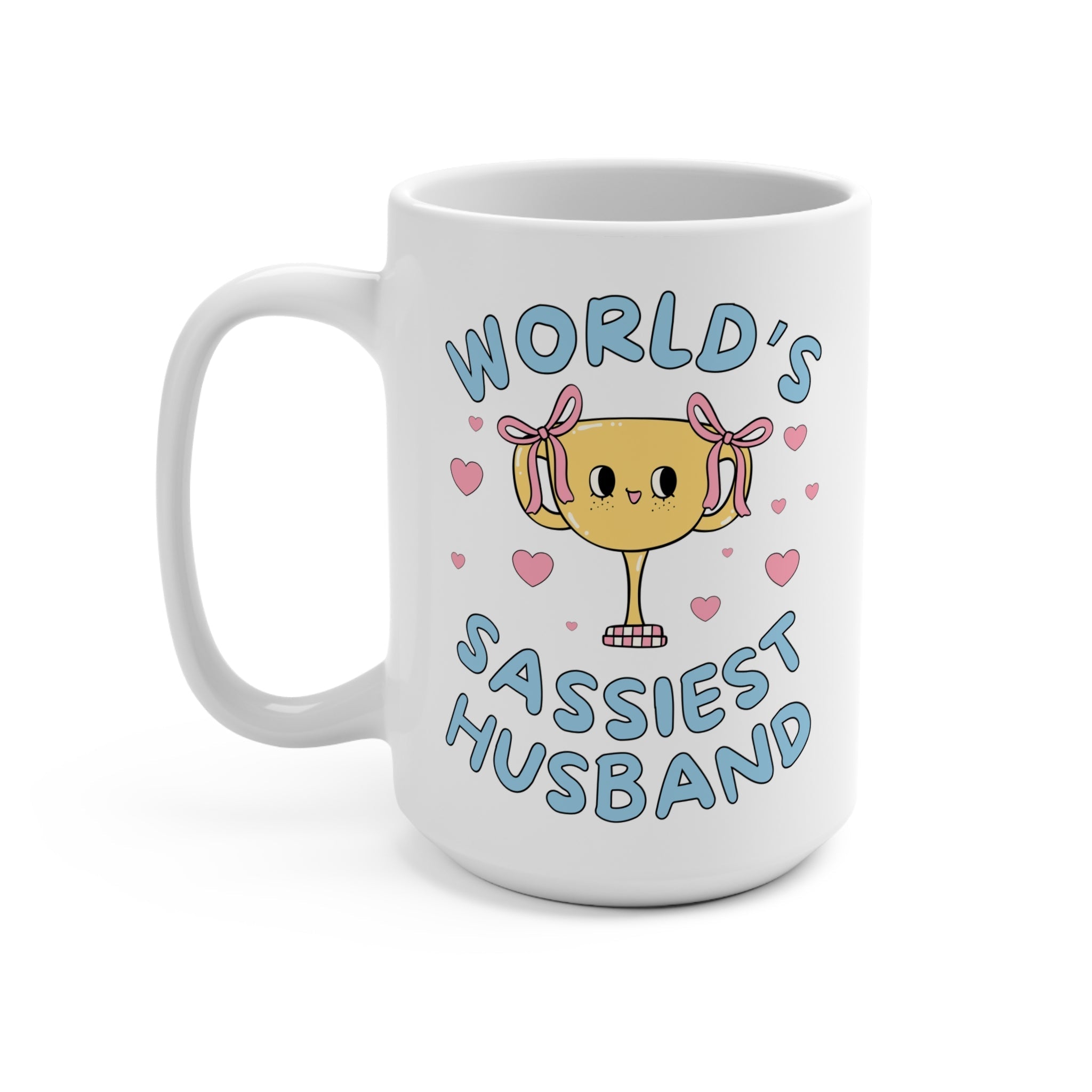 World's Sassiest Husband Mug