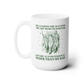 Stand and Stare at Old Paintings Mug