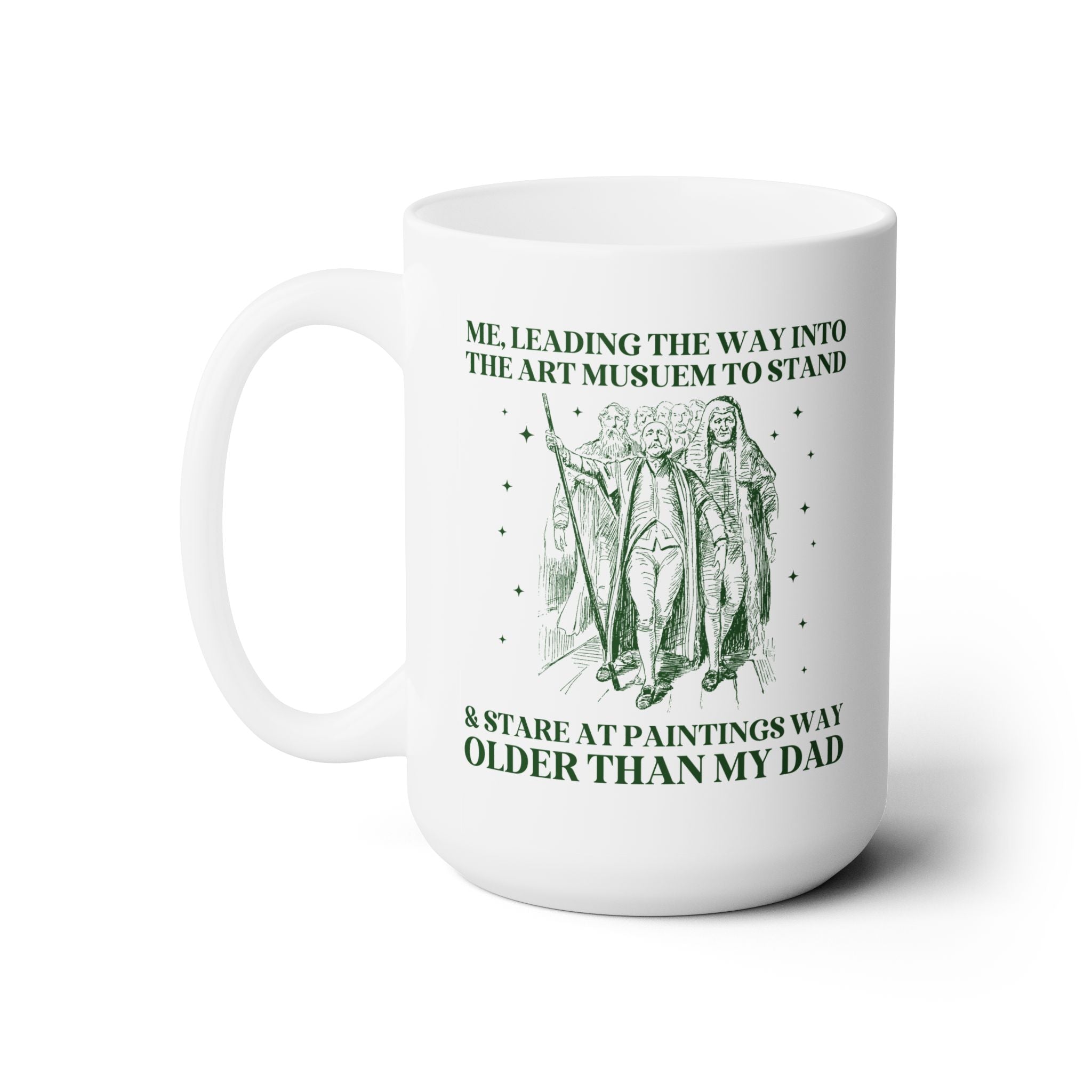 Stand and Stare at Old Paintings Mug