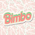 Bimbo Bumper Sticker (Clearance)