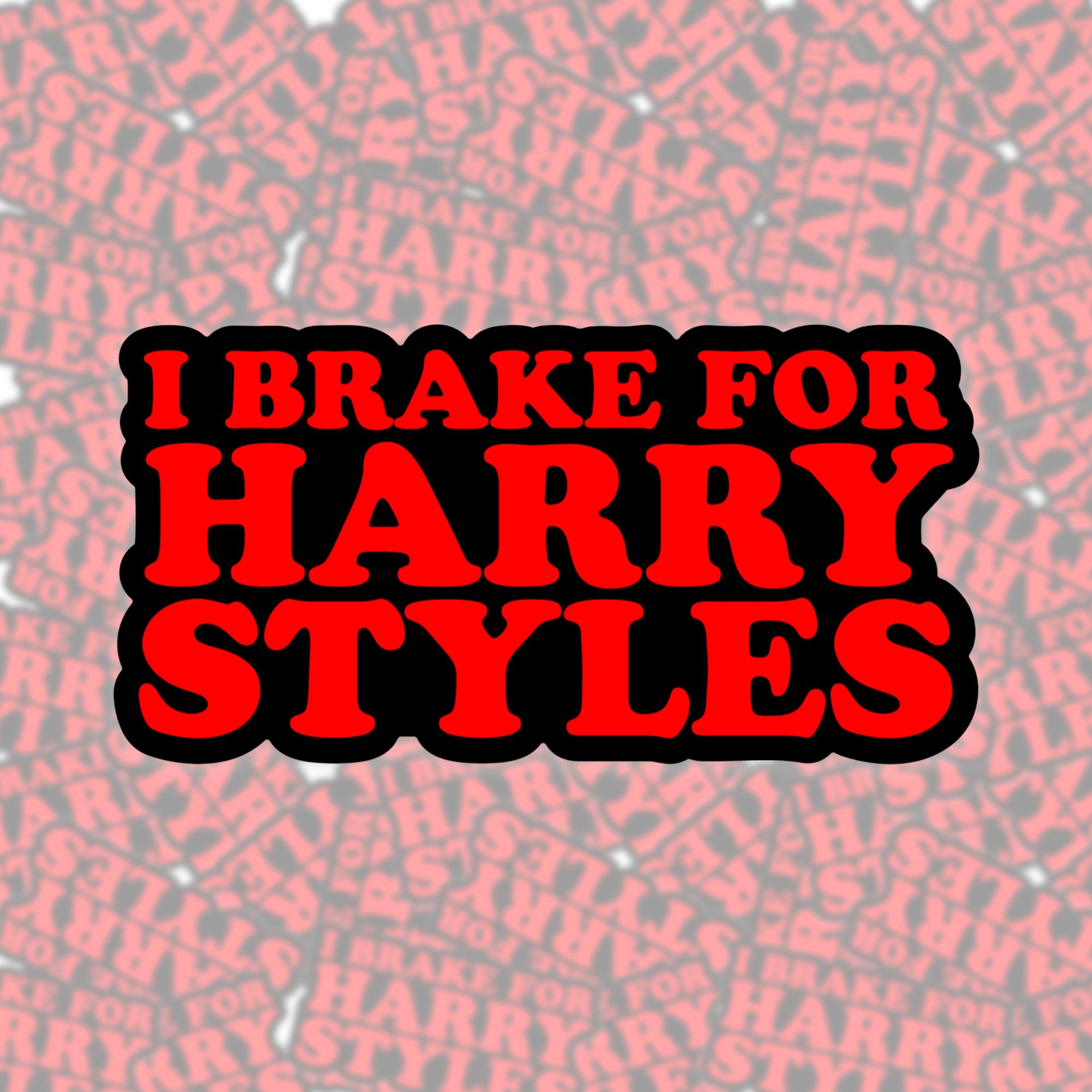 I Brake For Harry Sticker