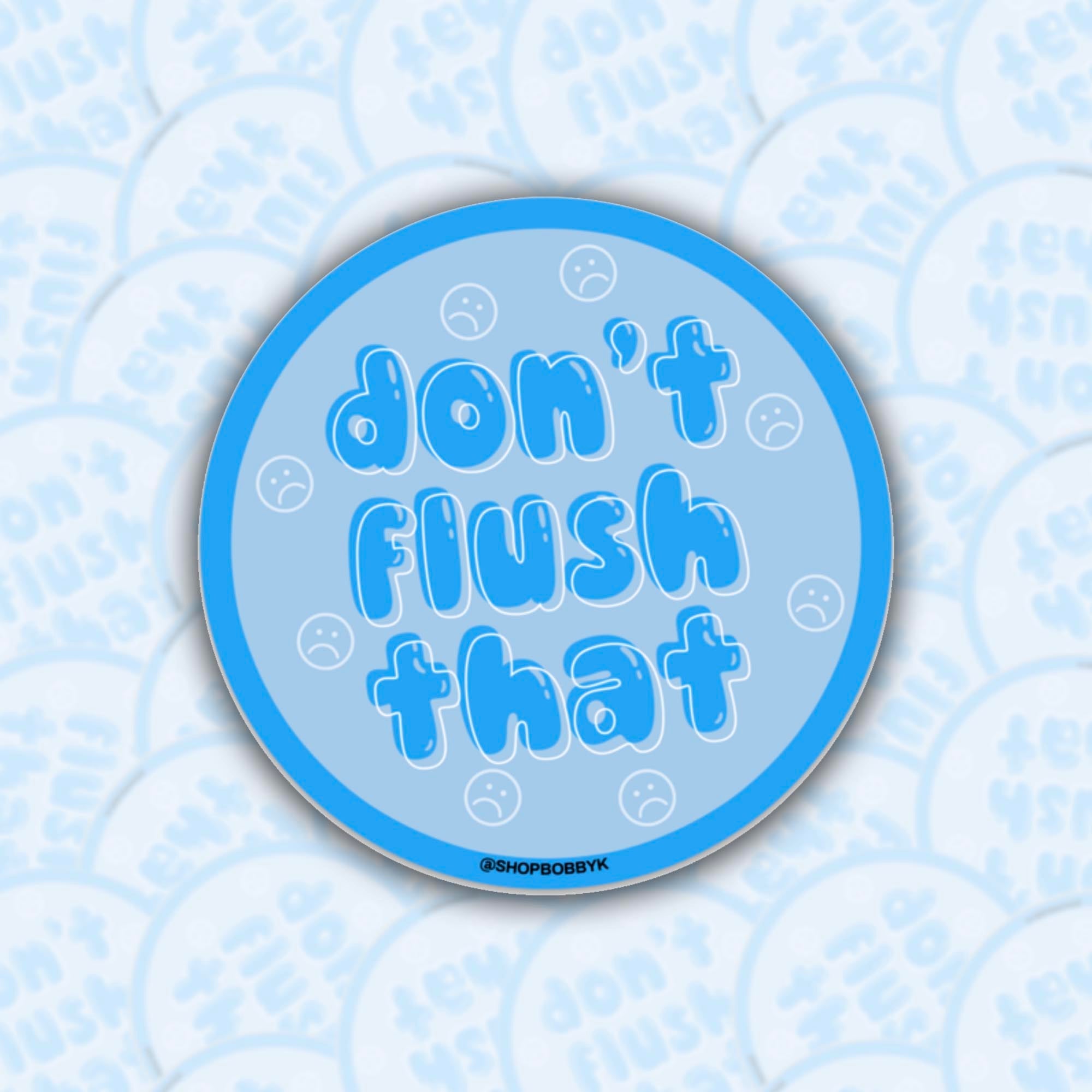 Don't Flush That Sticker