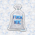 Fuck ICE Sticker