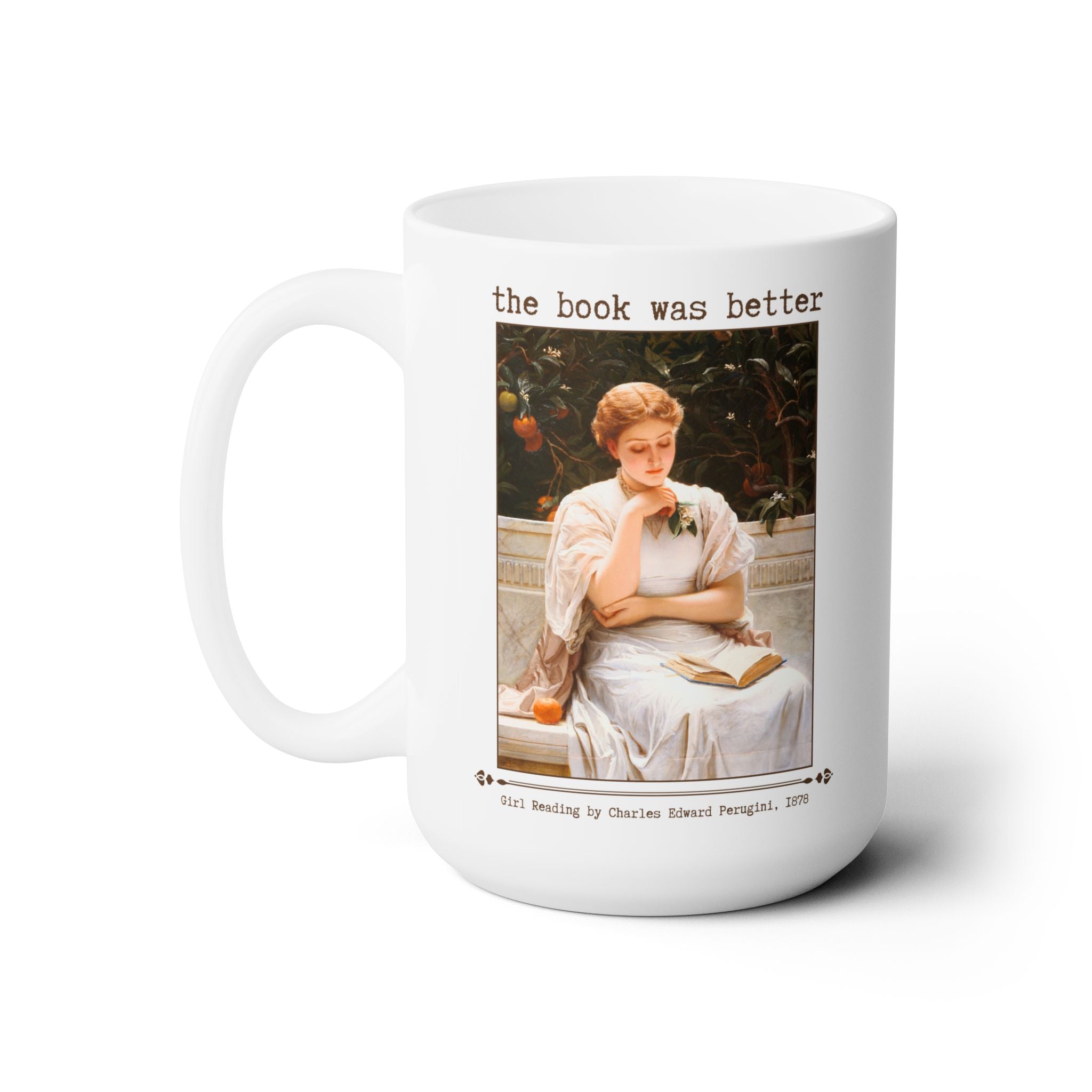 The Book Was Better Coffee Mug