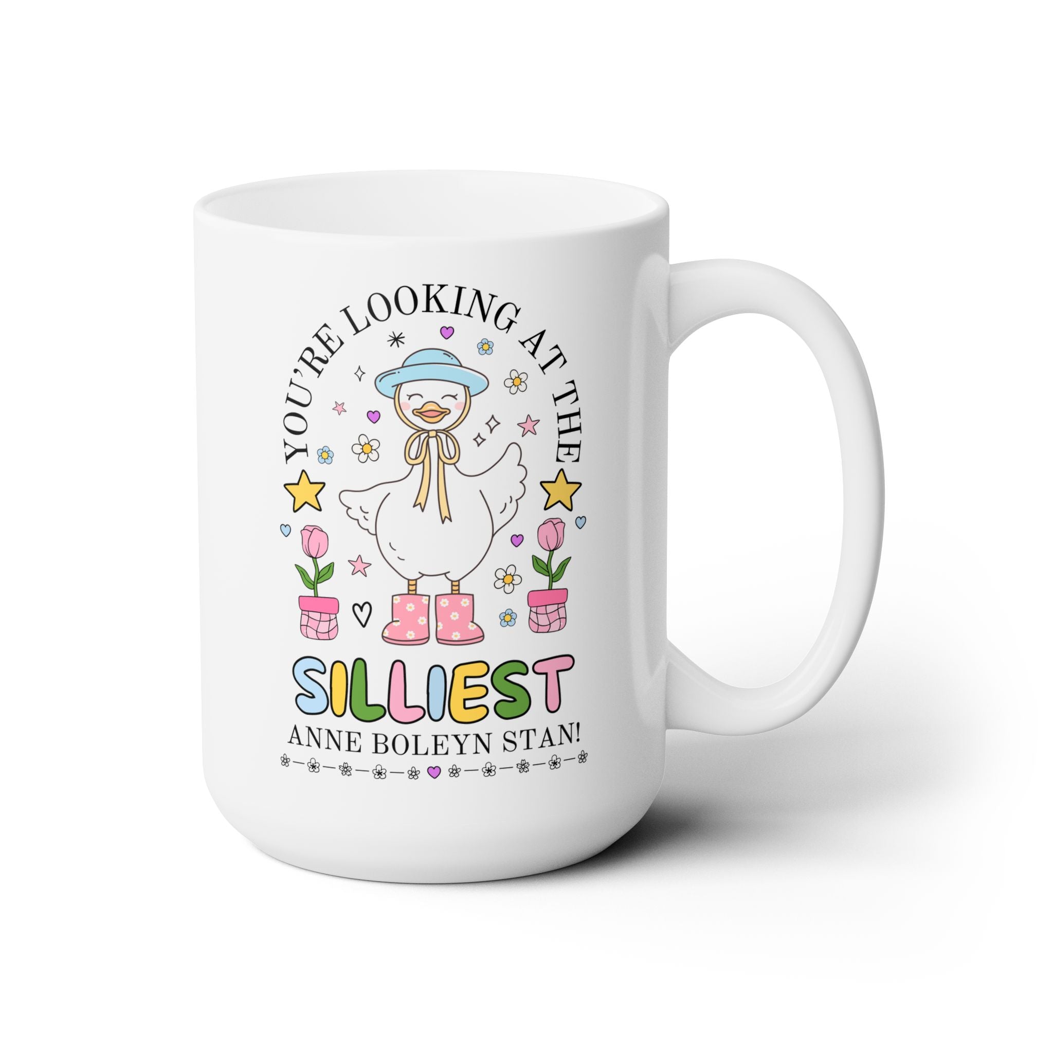 The Silliest Anne Boleyn Stan Coffee Mug