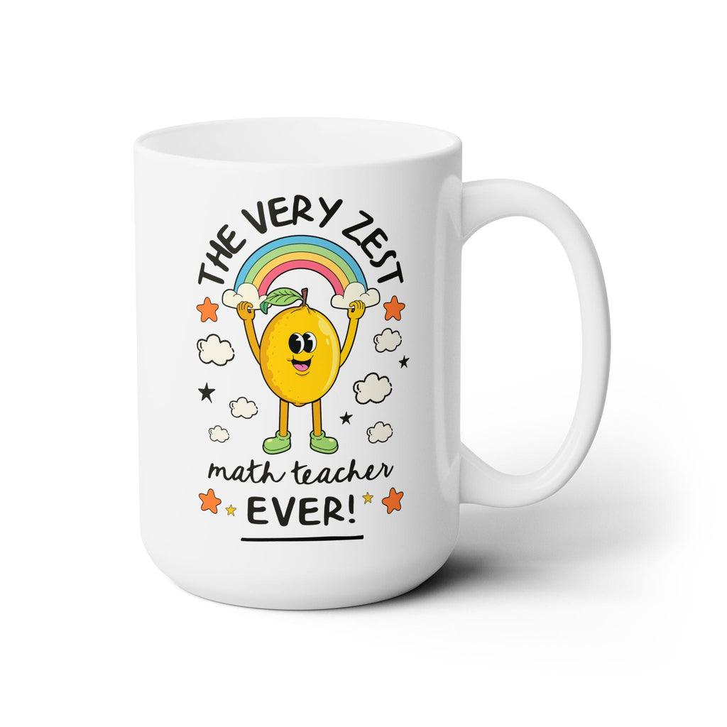 The Very Zest Math Teacher Ever Coffee Mug