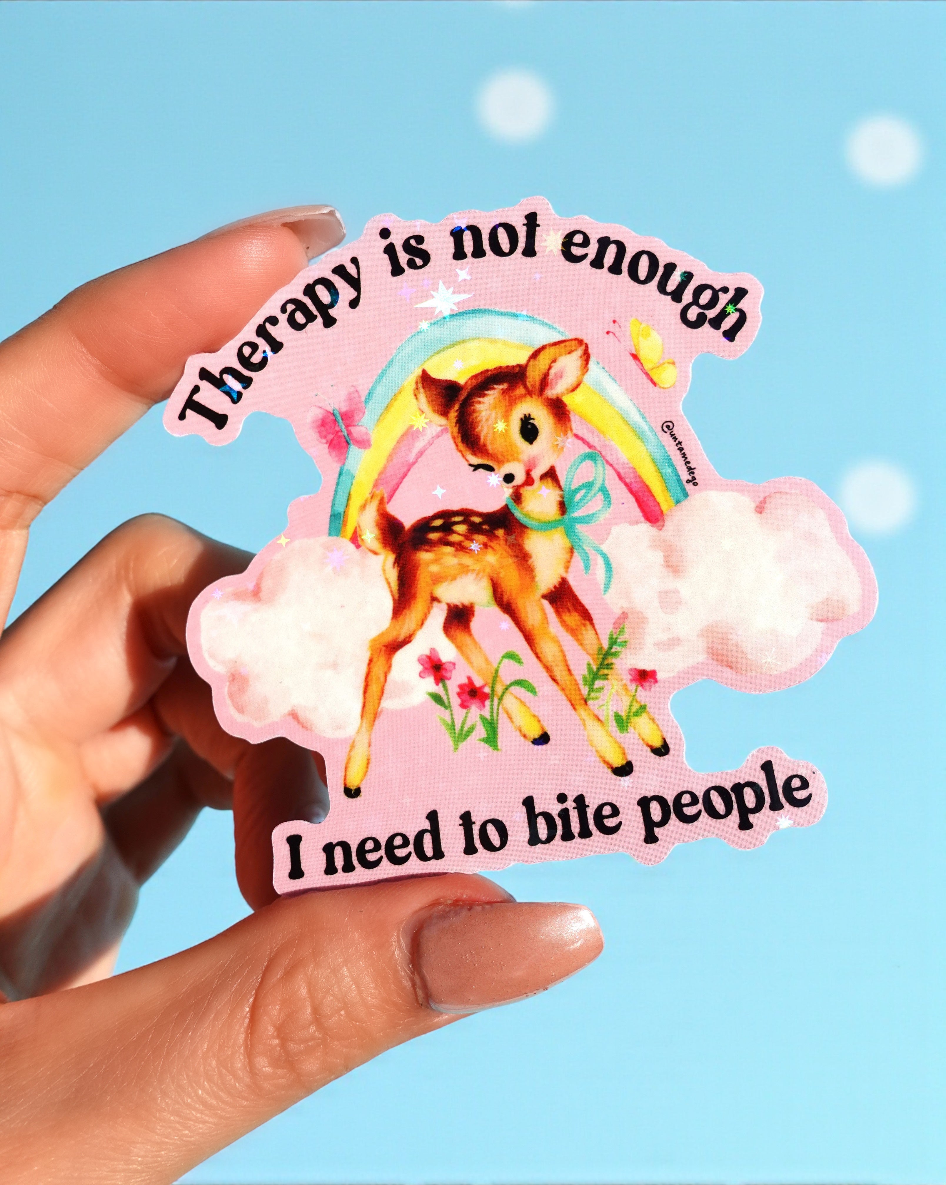 Funny Therapy Is Not Enough I Need To Bite People Sticker – Therapy Is Not Enough I Need To Bite People Vinyl Decal