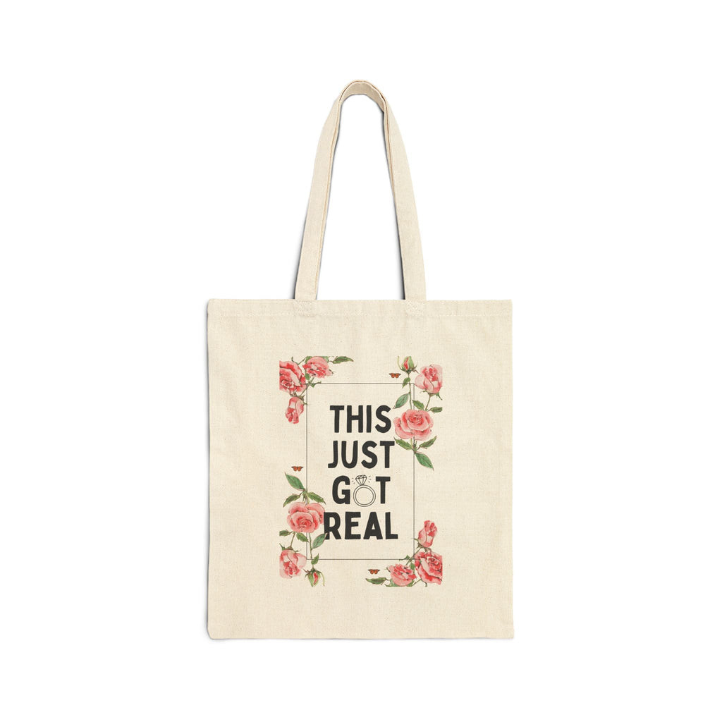 This Just Got Real Tote Bag