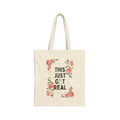 This Just Got Real Tote Bag
