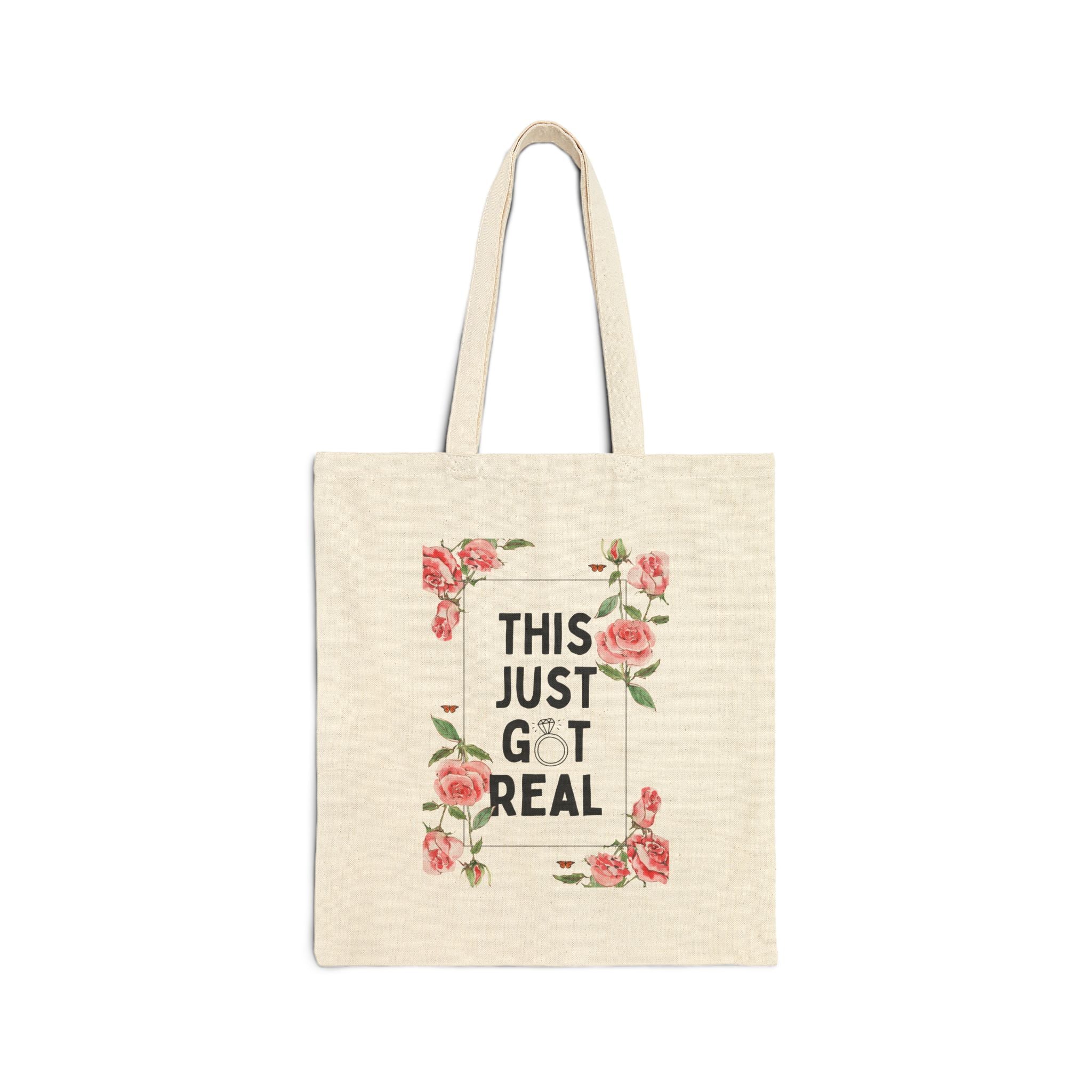 This Just Got Real Tote Bag