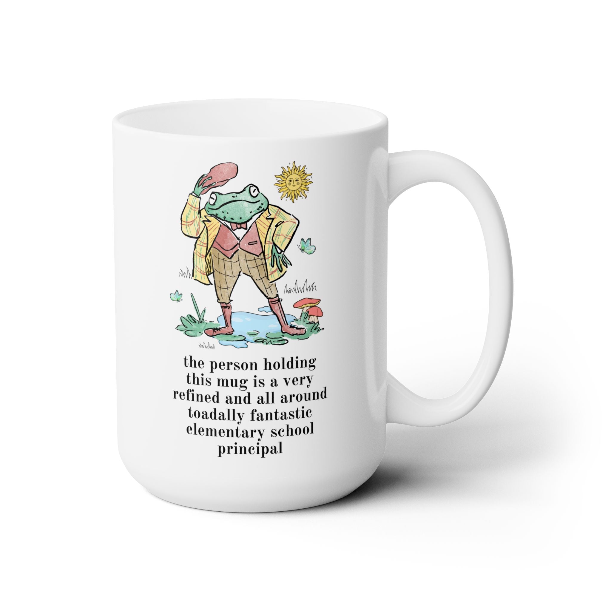 Toadally Fantastic Elementary School Principal Coffee Mug