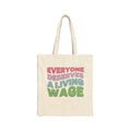 Tote Bag: Everyone Deserves a Living Wage