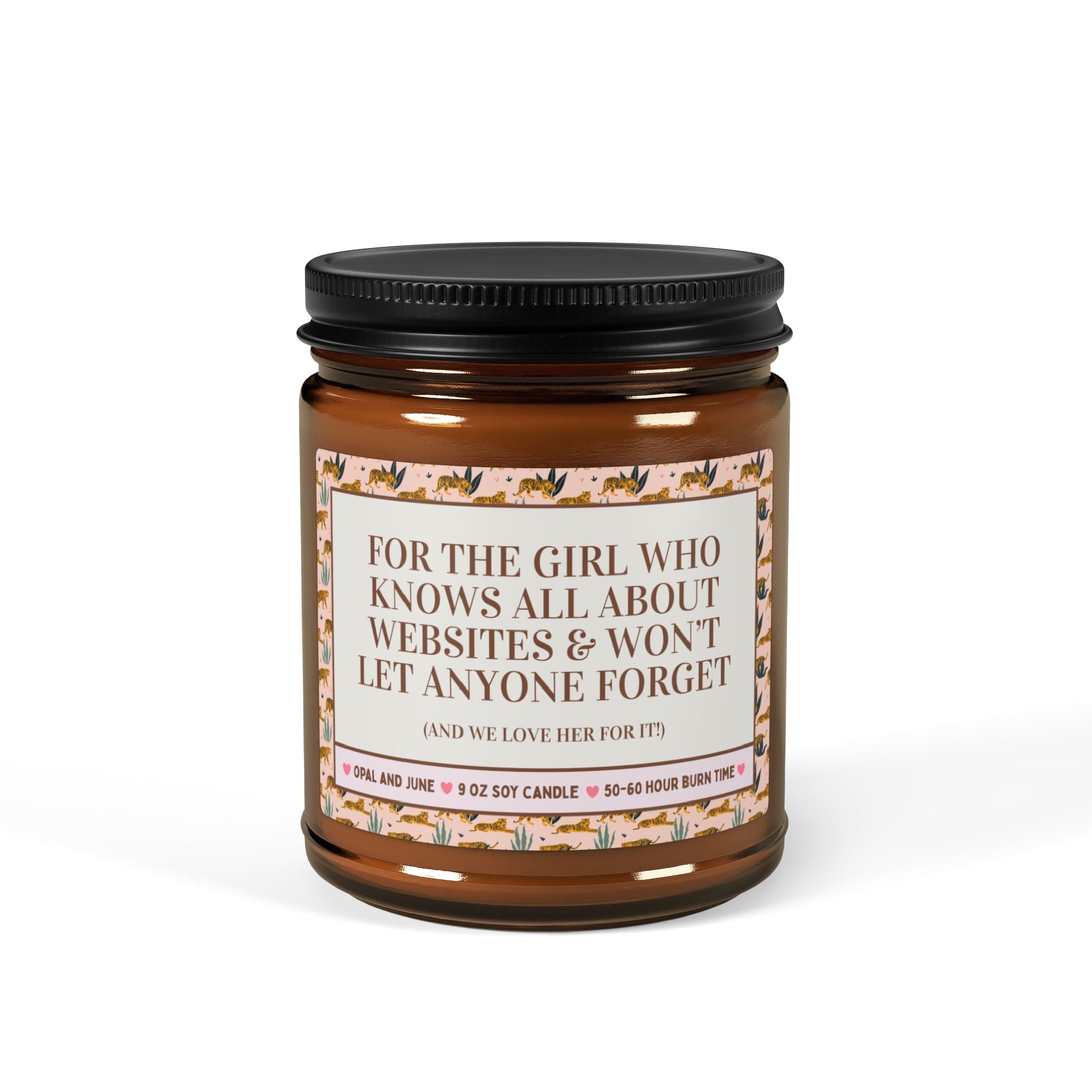 For the Girl Who Knows All About Websites Candle