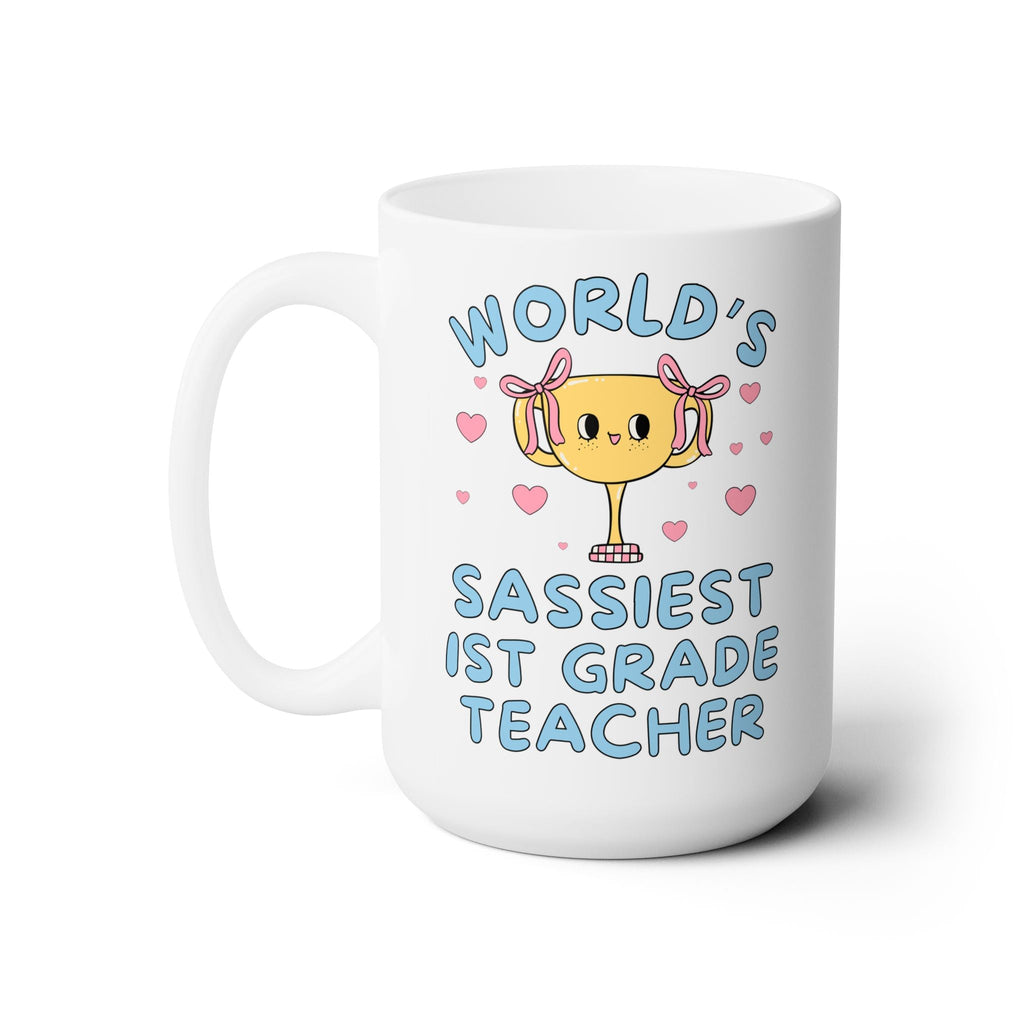 World's Sassiest First Grade Teacher Coffee Mug