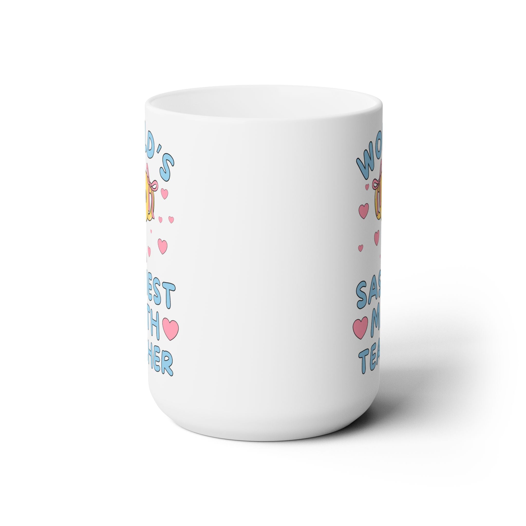 World's Sassiest Math Teacher Mug