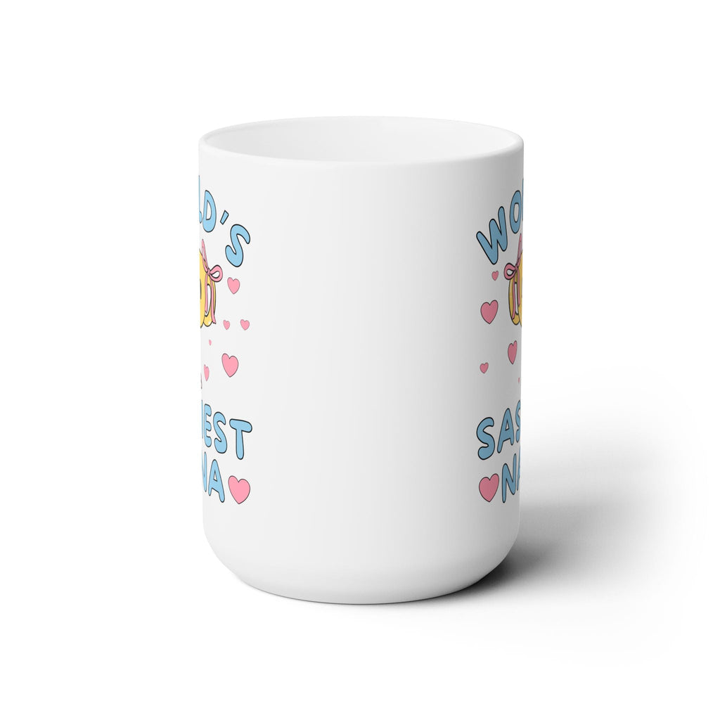 World's Sassiest Nana Coffee Mug