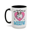 You Had Me at Meow Coffee Mug